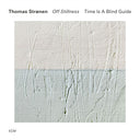 Thomas Stronen  / Time Is A Blind Guide - Off Stillness [CD]