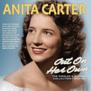 Anita Carter - Out On Her Own: The Singles & Albums Collection [CD]