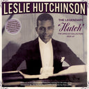 Leslie Hutchinson - Legendary 'hutch': The Singles Collection 1929-47 [CD]