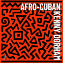 Kenny Dorham - Afro-Cuban [LP]