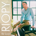 RIOPY - Be Love [CD]