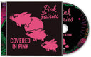 Pink Fairies - Covered in Pink [CD]