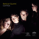 Barbican Quartet - Lux Intus [CD]