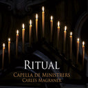Capella De Ministrers - Ritual [CD]