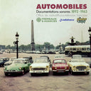 Office De Radiodiffusion Television Francaise - Automobiles - Documentations Sonores 1892-1963 [CD]