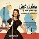 C'est Si Bon - Foreign Artists Singing In French 1 - C'est Si Bon - Foreign Artists Singing In French 1 [CD]