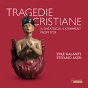 Ann Hallenberg - Tragedie Cristiane - A Theatrical Experiment From [CD]