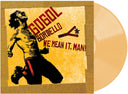 Gogol Bordello - We Mean It Man [Indie Exclusive Transparent Beer]