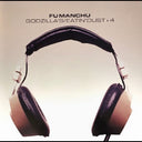 Fu Manchu - Godzilla's / Eatin' Dust +4 [Colored Vinyl] (Org)