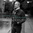 Piotr Anderszewski - Brahms: Late Piano Pieces [CD]