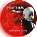 Heartbreak Waites - Heartbreak Waites [CD]