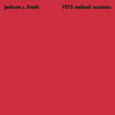 Frank Jackson  C. - 1975 Mekeel Sessions [12" Vinyl]