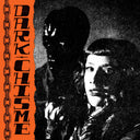 Dark Chisme - Dark Chisme (Blk) [Clear Vinyl] (Org) (Spla)