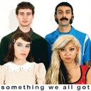Cootie Catcher - Something We All Got [Clear Vinyl]