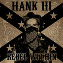 Williams Hank Iii - Rebel Within [LP]
