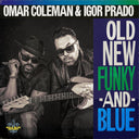 Omar Coleman  / Prado,Igor - Old New Funky & Blue [CD]