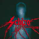 Schizo - Hallucination Cramps [Reissue]