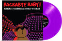 Lullaby Renditions Of The Weeknd [Violet]