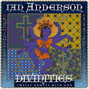 Ian Anderson - Divinities : Twelve Dances With God [LP]