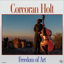 Holt, Corcoran - Freedom of Art [CD]