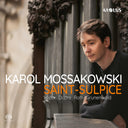 Karol Mossakowski - Karol Mossakowski - Saint-Sulpice [CD]