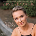 Evgenia Nekrasova - Vers La Vie Nouvelle [CD]