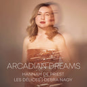 Les Delices - Arcadian Dreams [CD]