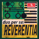 Duo Per Se - Reverentia [CD]