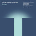 Louise Jacobsen  Mcclelland - Tekla Griebel Wandall: Songs [CD]