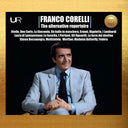 FRANCO CORELLI - Franco Corelli: Alternative Repertoire 1956-1972 [CD]