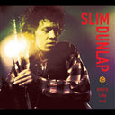 Slim Dunlap - Every Little Word: The Best Of The Bonus Tracks [2 CD]