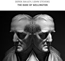 Derek Bailey  / Stevens,John - Duke Of Wellington [CD]