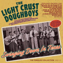 Light Crust - Swinging Down In Texas: The Singles Collection [CD]