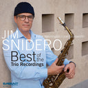 Jim Snidero - Best Of The Trio Recordings [180 Gram]