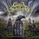 Chalice of Suffering - Raven Cries One Last Time [CD]
