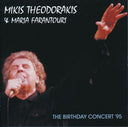 Mikis Theodorakis  / Farantouri,Maria - Birthday Concert '95 [CD]
