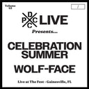 Celebration Summer & Wolf-Face - Dcxpc Live 42 [LP]