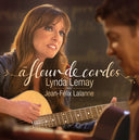 Lynda Lemay  / Lalanne,Jean-Felix - Fleur De Cordes [CD]