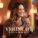 Nicola Benedetti - Violin Cafe [CD]
