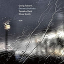 Craig Taborn  / Reid,Tomeka / Smith,Ches - Dream Archives [CD]