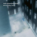 Julia Husmann - While I Was Away [CD]