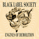 Black Label Society - Engines Of Demolition [CD]