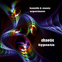Hanslik & Moniz Experiment - Chaotic Hypnotic [CD]