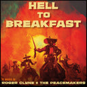 Roger Clyne & The Peacemakers - Hell to Breakfast [CD]