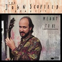John Scofield - Meant To Be (Blue Note Classic Vinyl Edition) [LP]