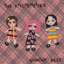 Kitchenettes - Sunday Best [7" Vinyl]