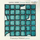 Francesco Palmieri - Sans Dire Guitar Music [CD]