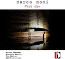 Marlies Debacker - Marco Momi: Vuoi Che [CD]