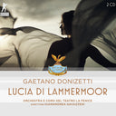 Gaetano Donizetti - Donizetti: Lucia Di Lammermoor [CD]