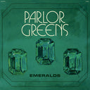 Parlor Greens - Emeralds [LP]